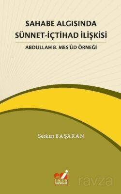 Sahabe Algısında Sünnet-İçtihad İlişkisi - 1