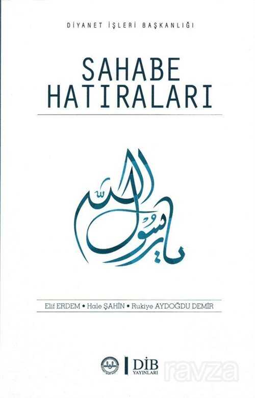 Sahabe Hatıraları - Diyanet İşleri Başkanlığı