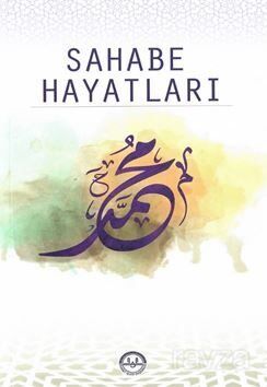 Sahabe Hayatları - 1