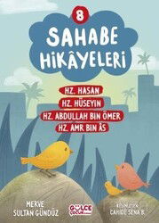 Sahabe Hikayeleri 8. Kitap - Timaş Gülce Çocuk