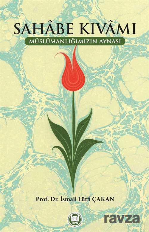 Sahabe Kıvamı - M.Ü. İlahiyat Fak. Vakfı Yayınları