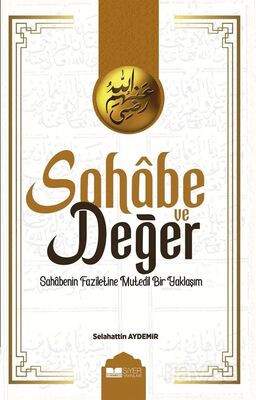 Sahabe ve Değer - 1