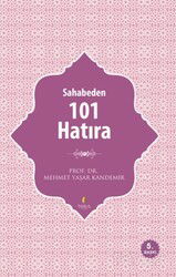 Sahabeden 101 Hatıra - Tahlil Yayınları