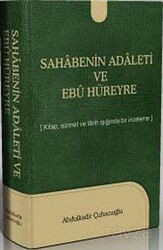 Sahabenin Adaleti ve Ebu Hüreyre - Kevser Yayınları