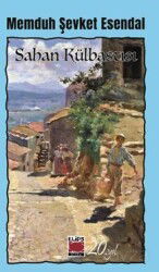 Sahan Külbastı - Elips Kitap