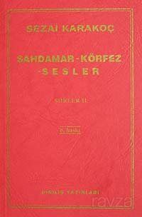 Şahdamar / Körfez / Sesler Şiirler -II - 1