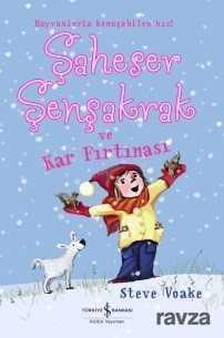 Şaheser Şenşakrak ve Kar Fırtınası - İş Bankası Yayınları
