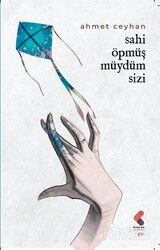 Sahi Öpmüş Müydüm Sizi - Klaros Yayınları