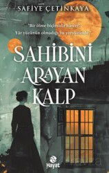 Sahibini Arayan Kalp - Hayat Yayınları