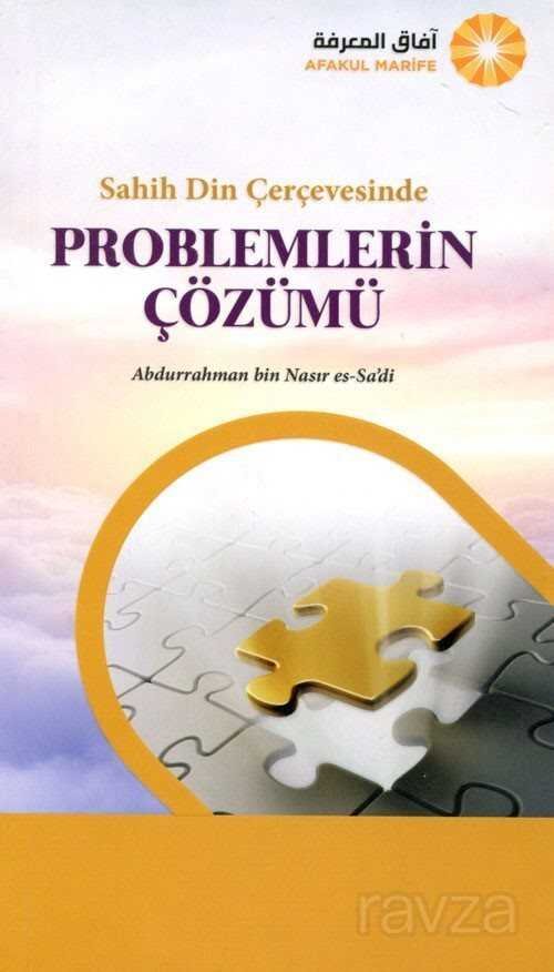 Sahih Din Çerçevesinde Problemlerin Çözümü - 1