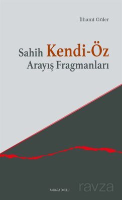 Sahih Kendi-Öz Arayış Fragmanları - 1