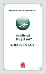 Sahih mi Değil mi? Adını Sen Koy! - Anadolu Ay Yayıncılık