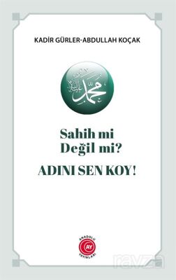 Sahih mi Değil mi? Adını Sen Koy! - 1