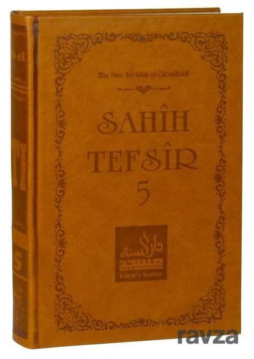 Sahih Tefsir Cilt 5- Kur'an-ı Kerim Tefsiri (Termo Cilt) - 1