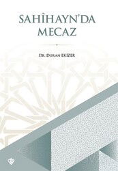 Sahihayn'da Mecaz - Diyanet Vakfı Yayınları