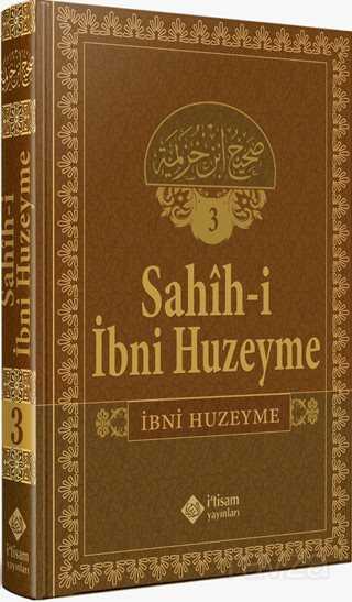 Sahihi İbni Huzeyme (Cilt 3) - İtisam Yayıncılık