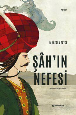 Şah'ın Nefesi - 1