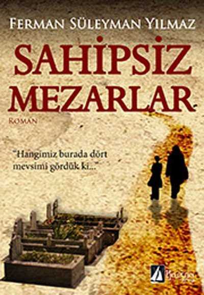 Sahipsiz Mezarlar - 1