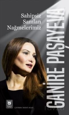 Sahipsiz Sanılan Nağmelerimiz - 1