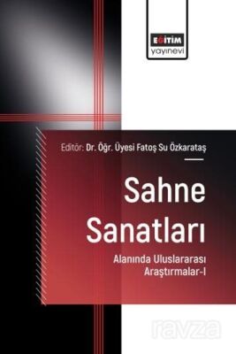 Sahne Sanatları Alanında Uluslararası Araştırmalar 1 - 1