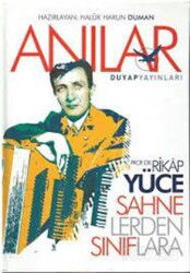 Sahnelerden Sınıflara Prof. Dr. Rikap Yüce'nin Anıları - Duyap Yayınları