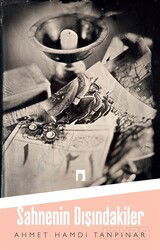 Sahnenin Dışındakiler - Dergah Yayınları