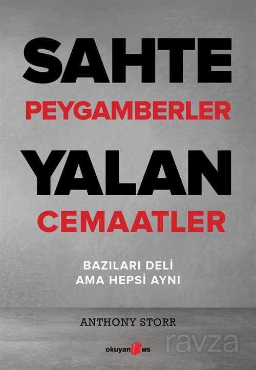 Sahte Peygamberler Yalan Cemaatler - Okuyan Us Yayın