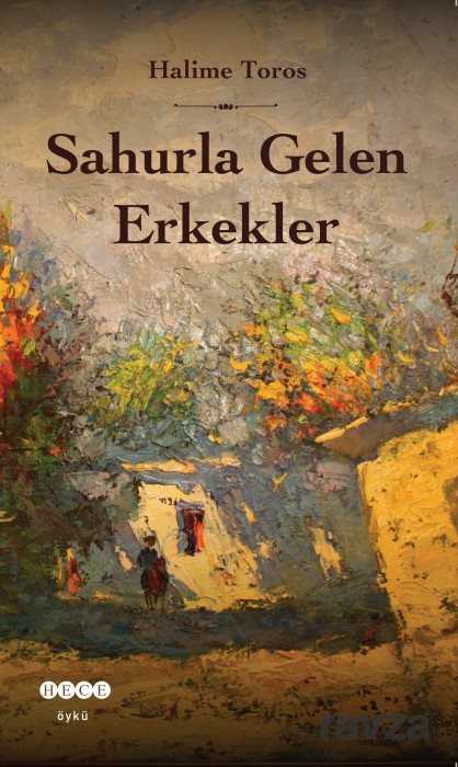 Sahurla Gelen Erkekler - 1