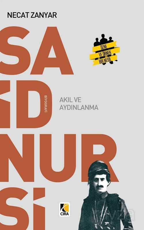 Said Nursi Akıl ve Aydınlanma - Çıra Yayınları