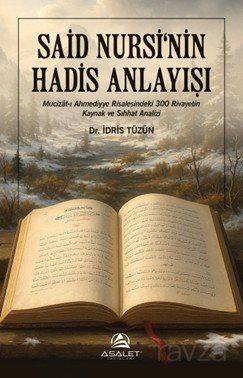Said Nursi'nin Hadis Anlayışı - 1