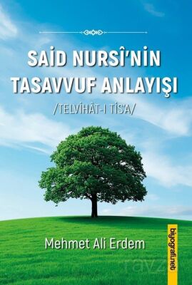 Said Nursi'nin Tasavvuf Anlayışı - 1