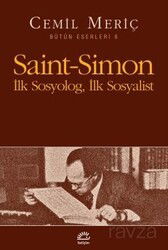 Saint-Simon İlk Sosyolog, İlk Sosyalist - İletişim Yayınları