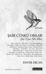 Şair Çünkü Onlar - Şiir Uçar Söz Olur - Literatür Yayınları
