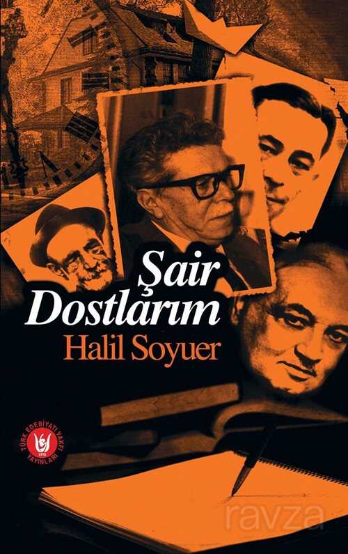 Şair Dostlarım - Türk Edebiyatı Vakfı