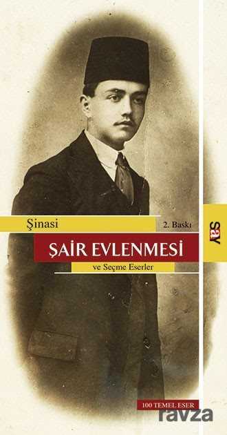 Şair Evlenmesi ve Seçme Eserler - Say Yayınları