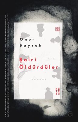 Şairi Öldürdüler - 1