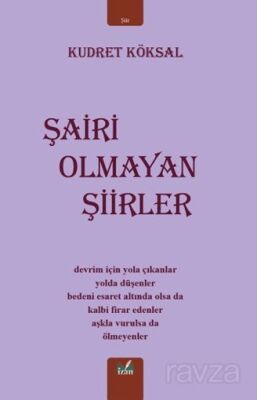 Şairi Olmayan Şiirler - 1