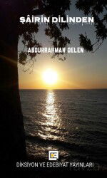 Şairin Dilinden - Diksiyon ve Edebiyat Yayınları