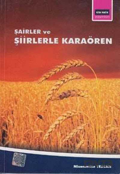 Şairler ve Şiirlerle Karaören - Eğitim Kitabevi