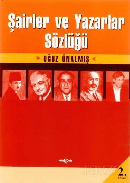 Şairler ve Yazarlar Sözlüğü - 1