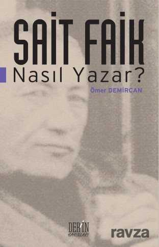 Sait Faik Nasıl Yazar? - Derin Yayınları