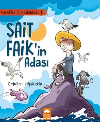 Sait Faik'in Adası / Çocuklar İçin Edebiyat 1 - 1