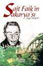 Sait Faik'in Sakarya'sı - Değişim Yayınları