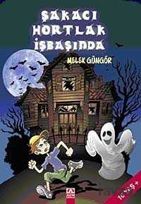 Şakacı Hortlak İşbaşında - Altın Kitaplar