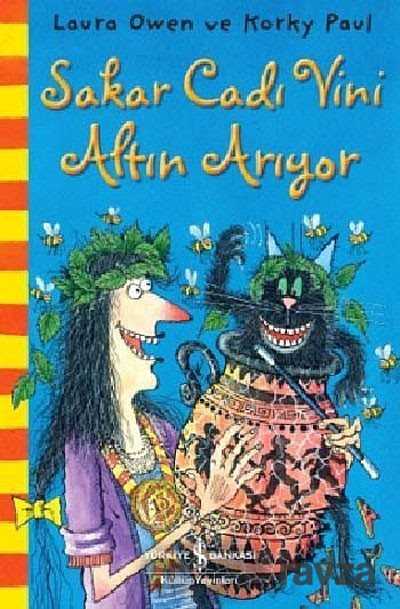 Sakar Cadı Vini Altın Arıyor - İş Bankası Yayınları