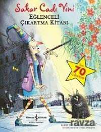Sakar Cadı Vini Eğlenceli Çıkartma Kitabı - İş Bankası Yayınları