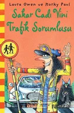 Sakar Cadı Vini Trafik Sorumlusu - İş Bankası Yayınları