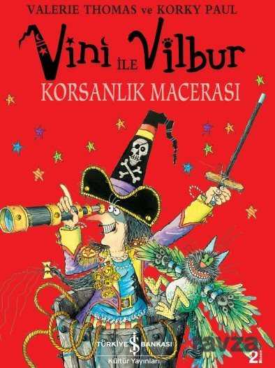 Sakar Cadı Vini'nin Korsanlık Macerası - İş Bankası Yayınları