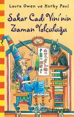 Sakar Cadı Vini'nin Zaman Yolculuğu - İş Bankası Yayınları