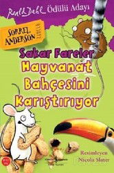 Sakar Fareler Hayvanat Bahçesini Karıştırıyor - İş Bankası Yayınları